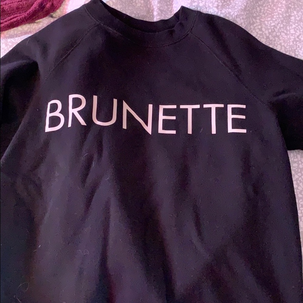 Brunette sweatshirt